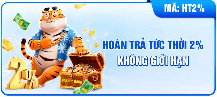 Hoàn trả 2% không giới hạn cộng thẳng vào ví