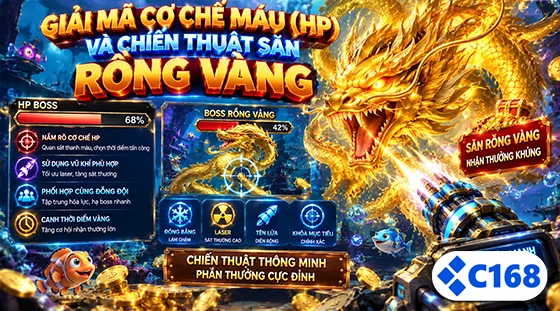 Giải mã cơ chế máu (HP) và chiến thuật săn Rồng Vàng