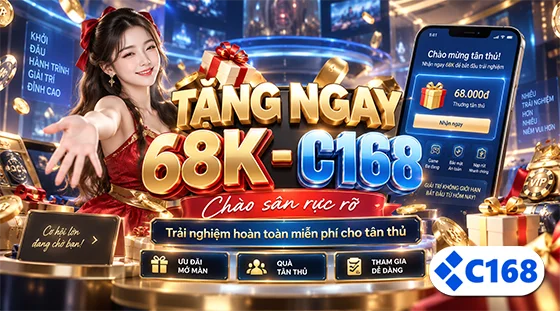 Chào Sân Rực Rỡ Cùng C168